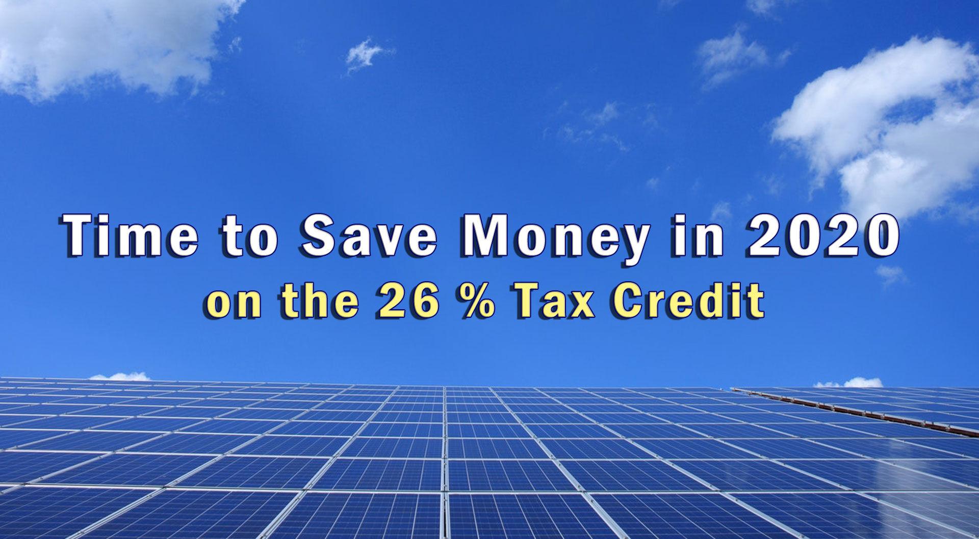 Time to Save Money in 2020 National Solar Energy Time to Save Money in 2020 National Solar Energy