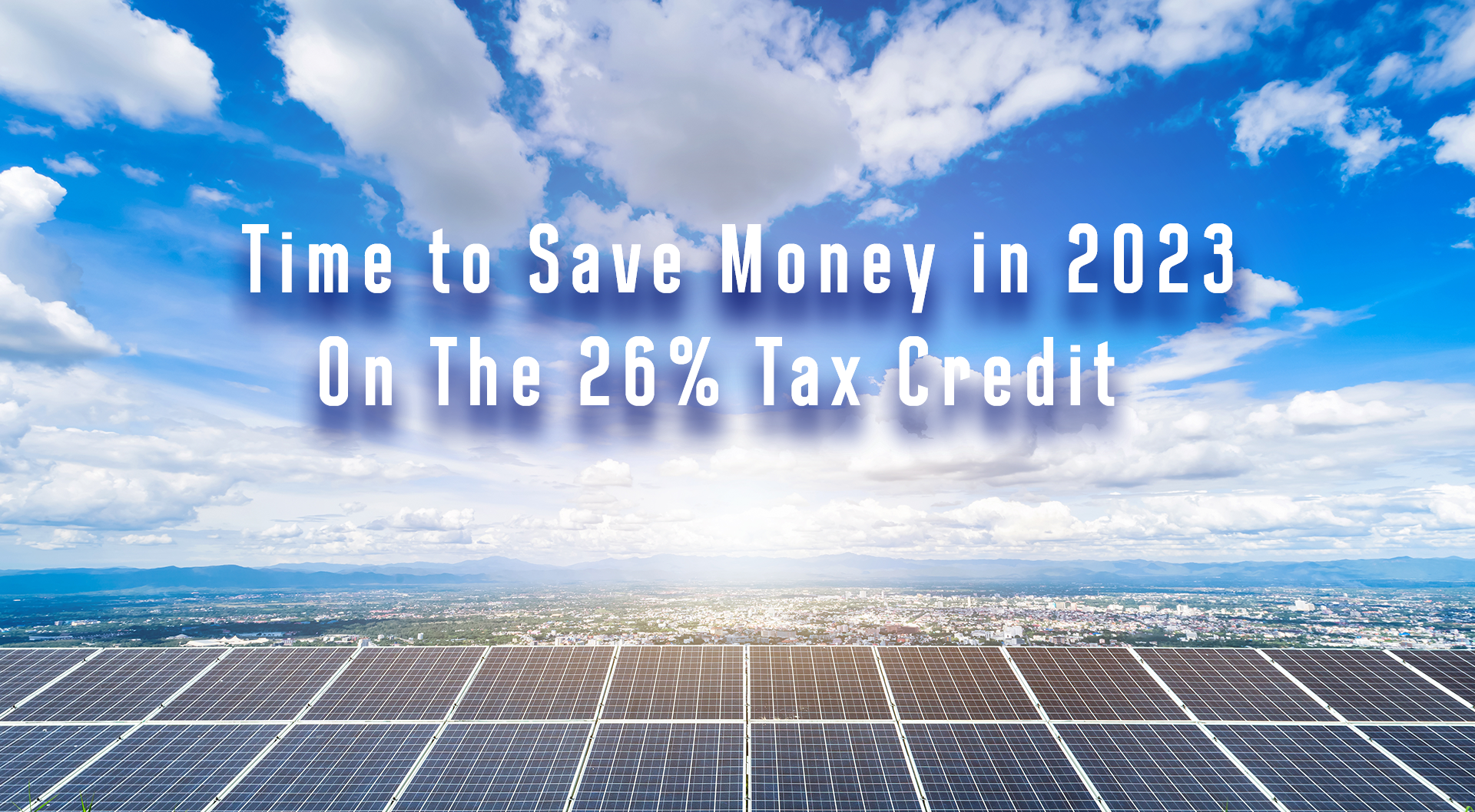 National Solar Energy Save 20% Tax Credit